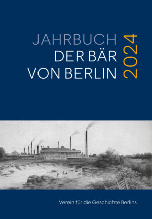 Der Bär von Berlin, Jahrbuch des Verein für die Geschichte Berlins